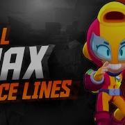 Max Voice Brawl Stars