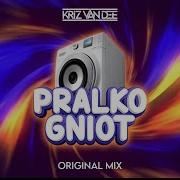 Kriz Van Dee Pralko Gniot Original Mix