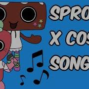 Cosmo X Sprout Song