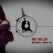 Bea Miller Like That Bachata Remix By Dj Ramon