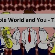 The Whole World And You Tally Hall Fan Animated Music Video