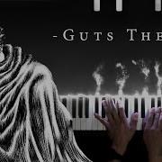 Guts Theme Piano