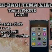 Bagi Bagi Tema Iphone Center Clock Mtz Download Tema Iphone For Xiaomi