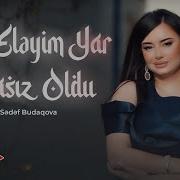 Sedef Budaqova Neynim