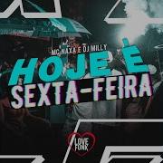 Dj Milly Hoje É Sexta Feira