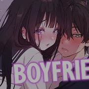 Nightcore Boyfriend Lyrics