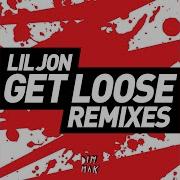 Lil Jon Get Loose