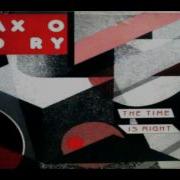 Axodry The Time Is Right 1985