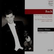 James Ehnes Partita For Solo Violin No 2 In D Minor Bwv 1004 V Ciaccona