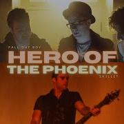 Mashup Fall Out Boy X Skillet Hero Of The Phoenix Music Video