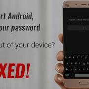 Fix To Start Android Enter Your Password