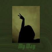 My Way Or The Highway Speed Up