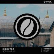 Burak Cilt Bosphorus Original Mix