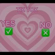 Yes No Tik Tok Song