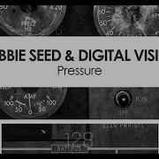 Robbie Seed Digital Vision Pressure