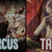 Nightcore Circus X Tag You Re It