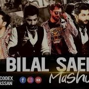 Bilal Saeed Mashup