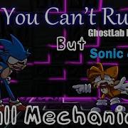 You Can T Run Ghostlad But Sonic Tails