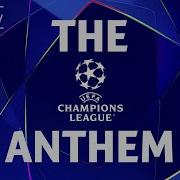 Uefa Champions League Official Theme Song