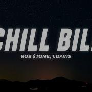Chill Bill Rob Tone Sped Up Аккорды