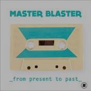 Master Blaster Lost Without