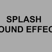 Splash Sound