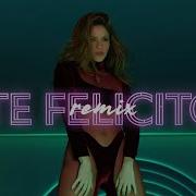 Te Felicito Remix