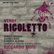 Riccardo Muti Rigoletto La Donna È Mobile Duca Sparafucile Rigoletto