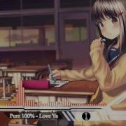 Nightcore Pure 100 Love Ya