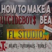 How To Make A Uicideboy Type Beat In Fl Studio Free Sample Kit