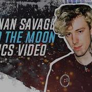 Brennan Savage Message To The Moon Unreleased