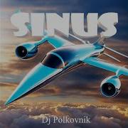 Sinus Dj Polkovnik