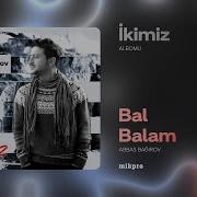 Abbas Bagirov Bal Balam 2016 Albom