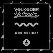 Volkoder Work Your Body