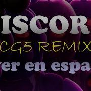 Discord Cg5 Remix Cover En Espanol Zero