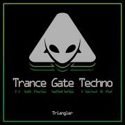 Trance Gate Techno Triangler