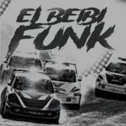 El Beibi Funk Super Slowed