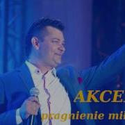 Akcent Pragnienie Milosci