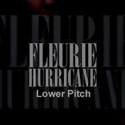 Fleurie Hurricane Lower Pitch