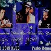 Bad Boys Blue Turbo Megamix