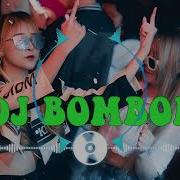 Dj Bombom