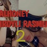 Asalhoney Behayo Video Va Rasmlari Sharmanda 2019