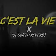 Khaled C Est La Vie Slowed Reverb