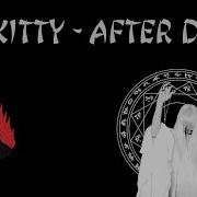 Mr Kitty After Dark Перевол