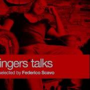 Hotfingers Talks Mixed Selected By Federico Scavo