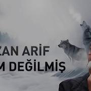 Ozan Arif Adam Değilmiş By Daraske