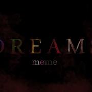 Dreams Meme Slendytubbies Meme