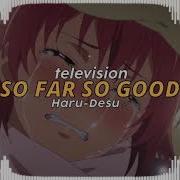 Television So Far So Good Audio Edit