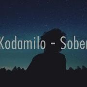 Kodamilo Sober Lyrics