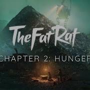 Hunger The Fat Rat